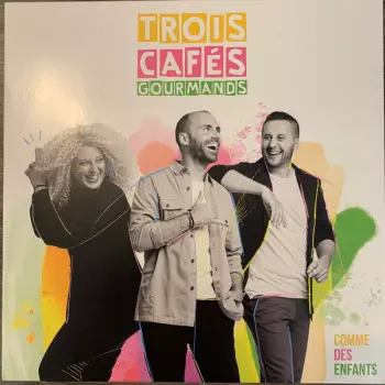 Trois Cafés Gourmands: Comme Des Enfants