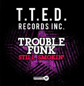 Album Trouble Funk: Still Smokin'