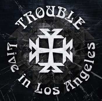 CD Trouble: Live In Los Angeles