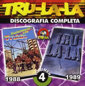 Trulalá: Discografia Completa Vol. 4