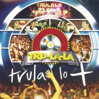 Trulalá: Trula Lo +