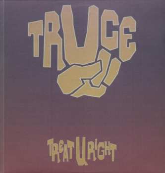 LP Truce: Treat U Right