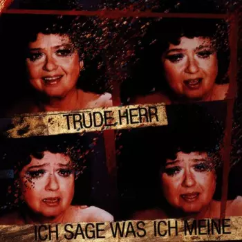 Trude Herr: Ich Sage Was Ich Meine