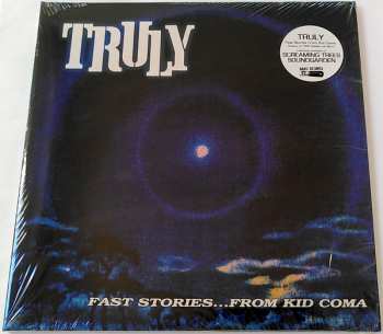 2LP Truly: Fast Stories...From Kid Coma LTD