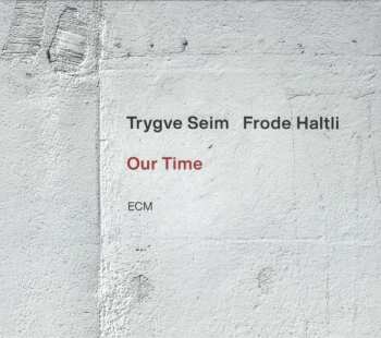 Album Frode Haltli: Our Time