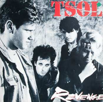 Album T.S.O.L.: Revenge