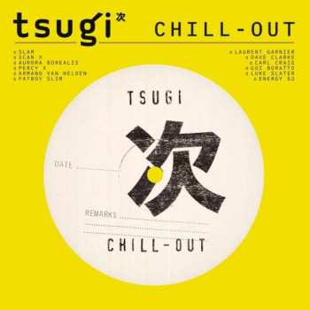2LP Tsugi Crew: Chill-Out