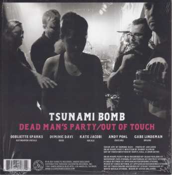 SP Tsunami Bomb: Dead Man’s Party / Out Of Touch LTD | CLR