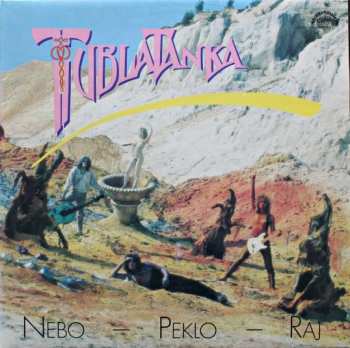 LP Tublatanka: Nebo - Peklo - Raj