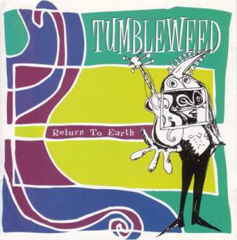 2CD Tumbleweed: Return To Earth + Ready By Wednesday