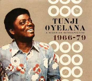 2CD Tunji Oyelana: A Nigerian Retrospective 1966-79