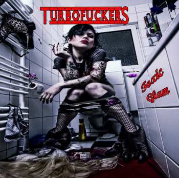 SP Turbofuckers: Toxic Glam