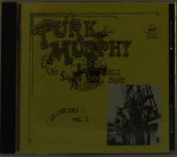CD Turk Murphy's Jazz Band: In Concert - Vol. 2
