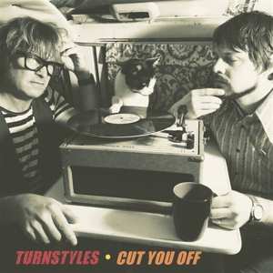 LP Turnstyles: Cut You Off