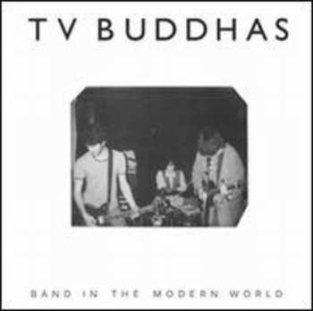 LP TV Buddhas: Band In The Modern World