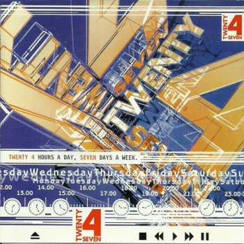 CD Twenty 4 Seven: Twenty 4 Hours A Day, Seven Days A Week