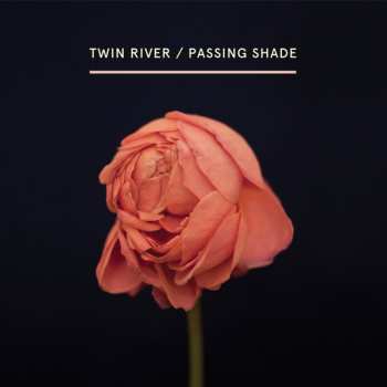 CD Twin River: Passing Shade