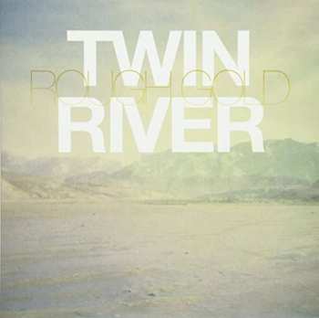 SP Twin River: Rough Gold