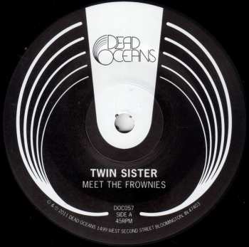 SP Twin Sister: Meet The Frownies / When I Am A Woman
