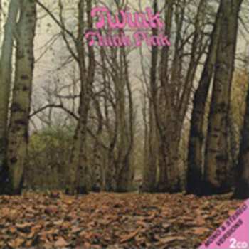 2CD Twink: Think Pink
