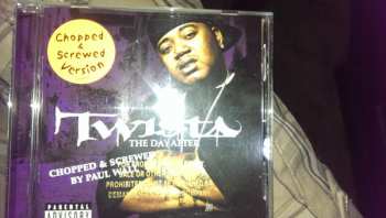 CD Twista: The Day After: Chopped & Screwed