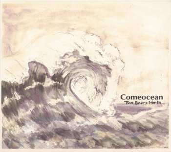 CD Two Bears North: Comeocean