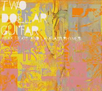 CD Two Dollar Guitar: Weak Beats And Lame-Ass Rhymes