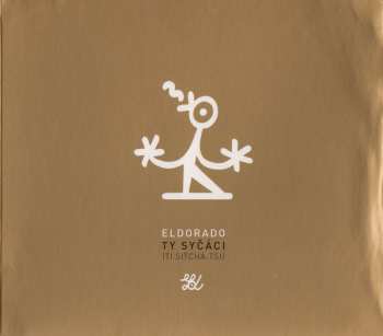CD Ty Syčáci: Eldorado