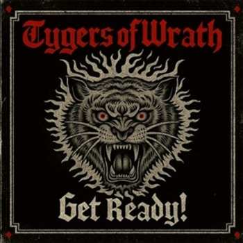 Album Tygers Of Wrath: Get Ready!