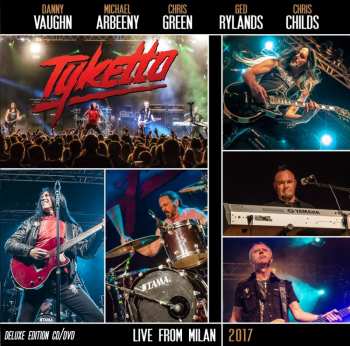 2LP Tyketto: Live From Milan 2017