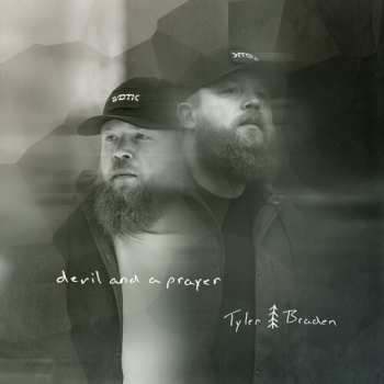 Album Tyler Braden: Devil And A Prayer
