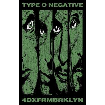 Merch Type O Negative: Textielposter 4dxfrmbrklyn