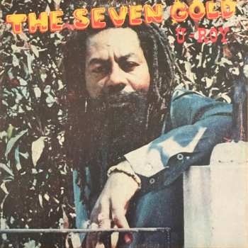 LP U-Roy: The Seven Gold LTD
