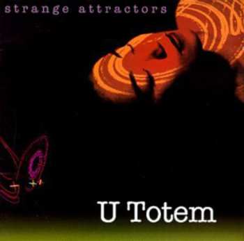 Album U Totem: Strange Attractors