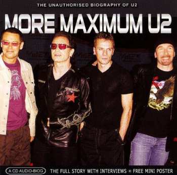 Album U2: More Maximum U2 (The Unauthorised Biography of U2)