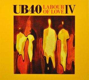 CD UB40: Labour Of Love IV