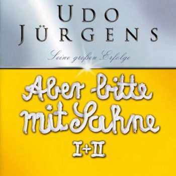 2CD Udo Jürgens: Aber Bitte Mit Sahne I + II - Seine Großen Erfolge LTD