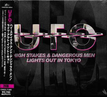 2CD UFO: High Stakes & Dangerous Men + Lights Out In Tokyo - Live DIGI