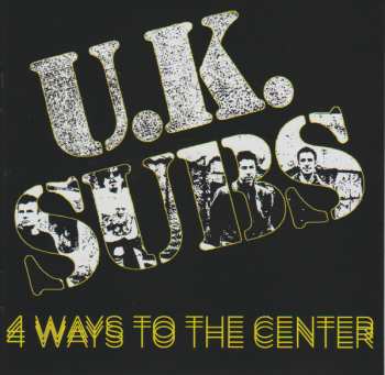 4CD/Doos UK Subs: 4 Ways To The Center