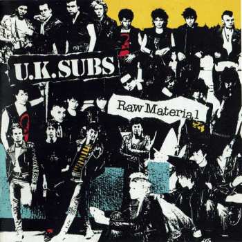 CD UK Subs: Demonstration Tapes / Raw Material