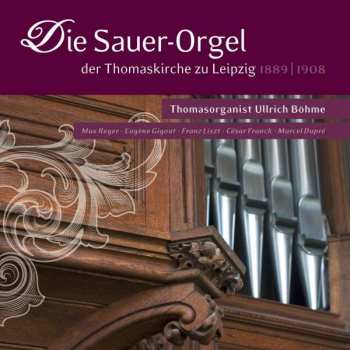 SACD César Franck: Die Sauer Orgel der Thomaskirche zu Leipzig