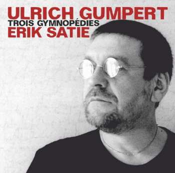 2CD Ulrich Gumpert: Klavierwerke "trois Gymnopedies"