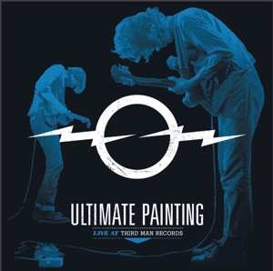 LP Ultimate Painting: Live At Third Man Records