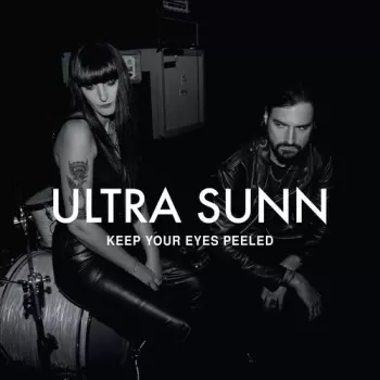 Ultra Sunn: Keep Your Eyes Peeled: The 3 EPs