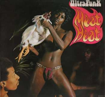 Album Ultrafunk: Meat Heat