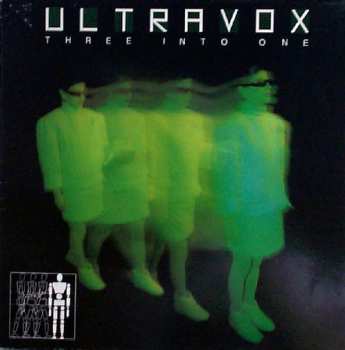 Album Ultravox: Three Into One