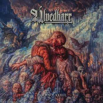 LP Ulvedharr: Inferno Xxxiii