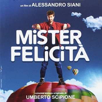 Album Umberto Scipione: Mister Felicita