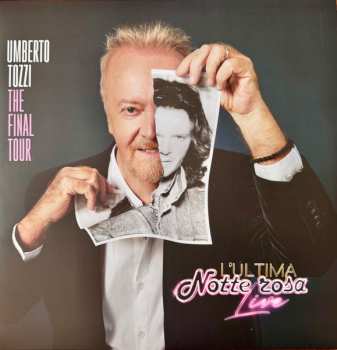 Album Umberto Tozzi: L'ULTIMA Notte rosa Live - THE FINAL TOUR