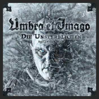 CD Umbra Et Imago: Die Unsterblichen - Das Zweite Buch